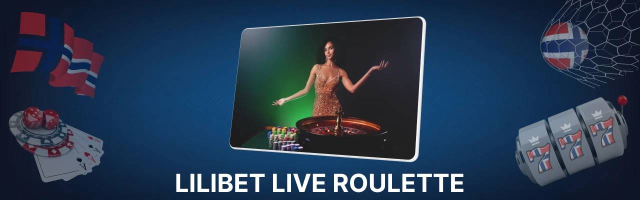 Lilibet live roulette i norge