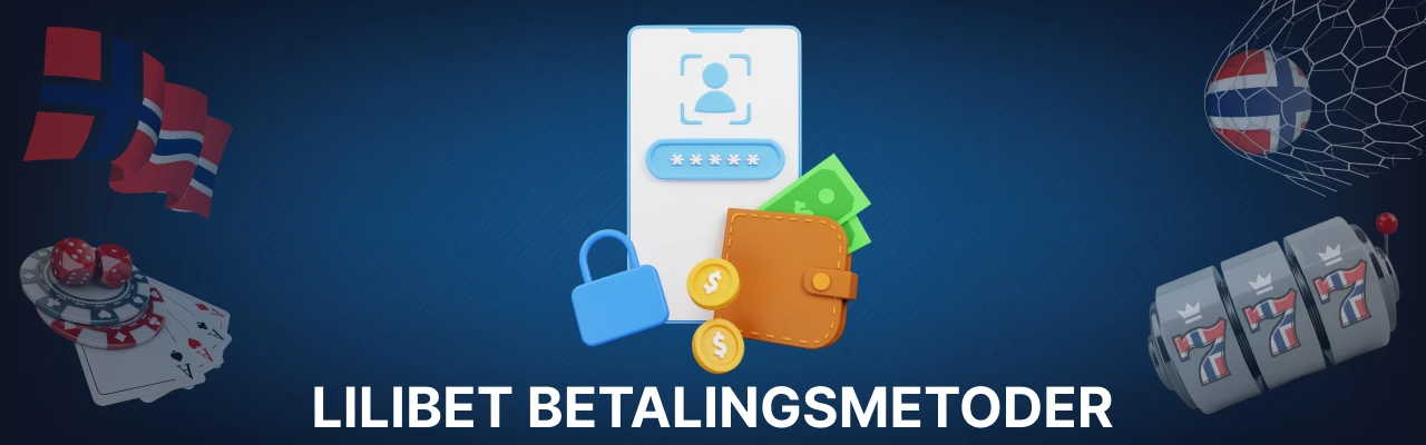 Lilibet betalingsmetoder i norge